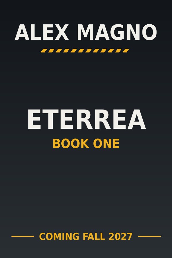 Eterrea, Book One by Alex Magno, coming Fall 2027