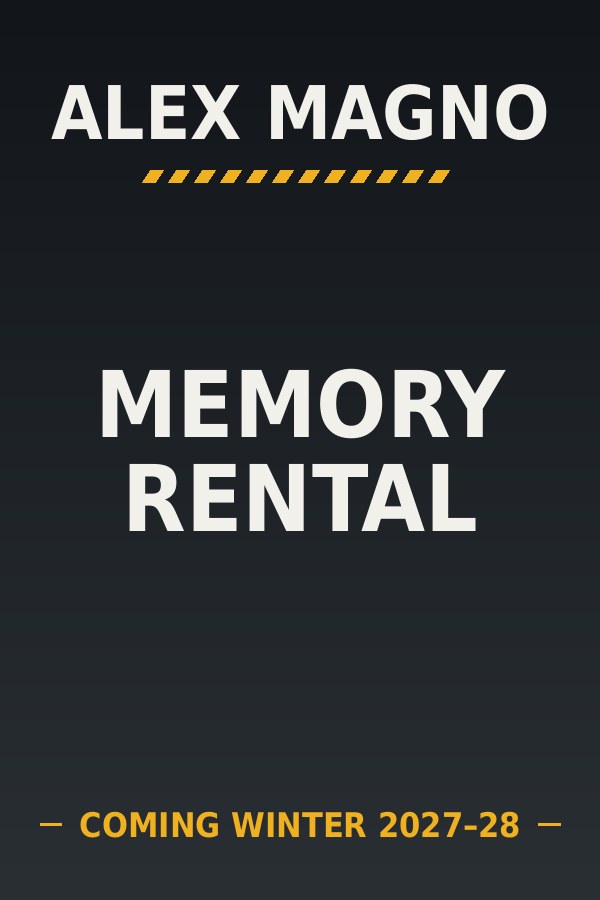 Memory Rental by Alex Magno, coming Winter 2027–28